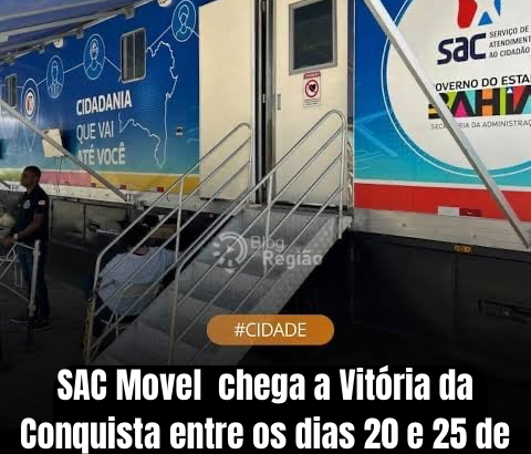 SAC Movel chega a Vitória da Conquista entre os dias 20 e 25 de fevereiro